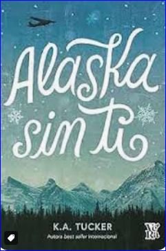 Portada de Alaska sin ti