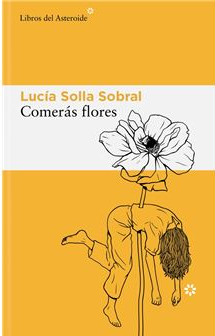 Portada de Comerás flores
