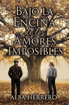 Portada de Bajo la encina de los amores imposibles