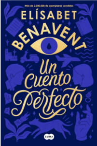 Portada de Un cuento perfecto, de Elísabet Benavent